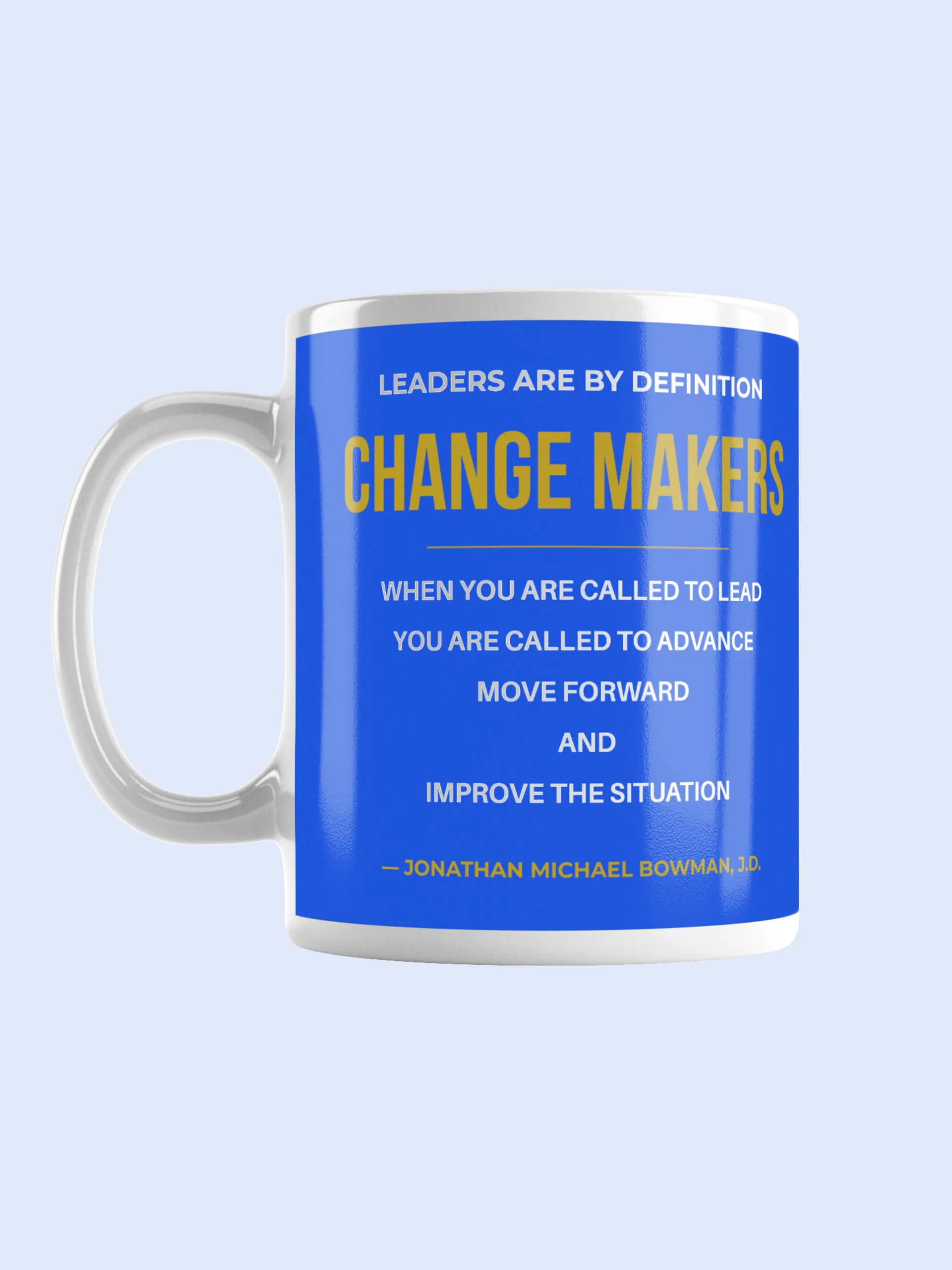 LEADERS ARE BY DEFINITION CHANGE MAKERS | 20 OZ GLOSSY INSPIRATIONAL CERAMIC MUG product image (1)