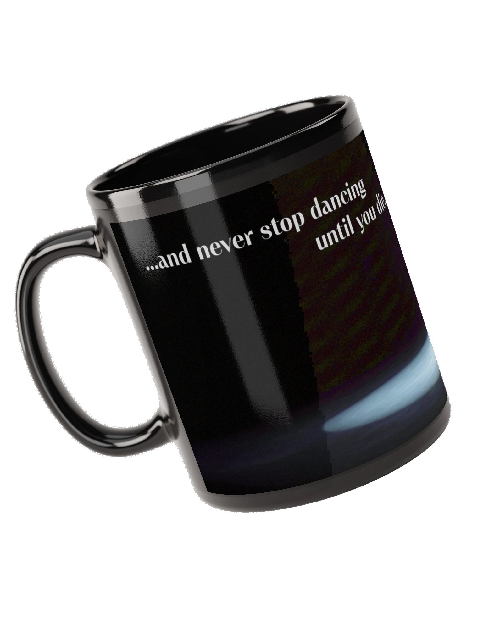 Never Stop Dancing Black Mug product image (9)