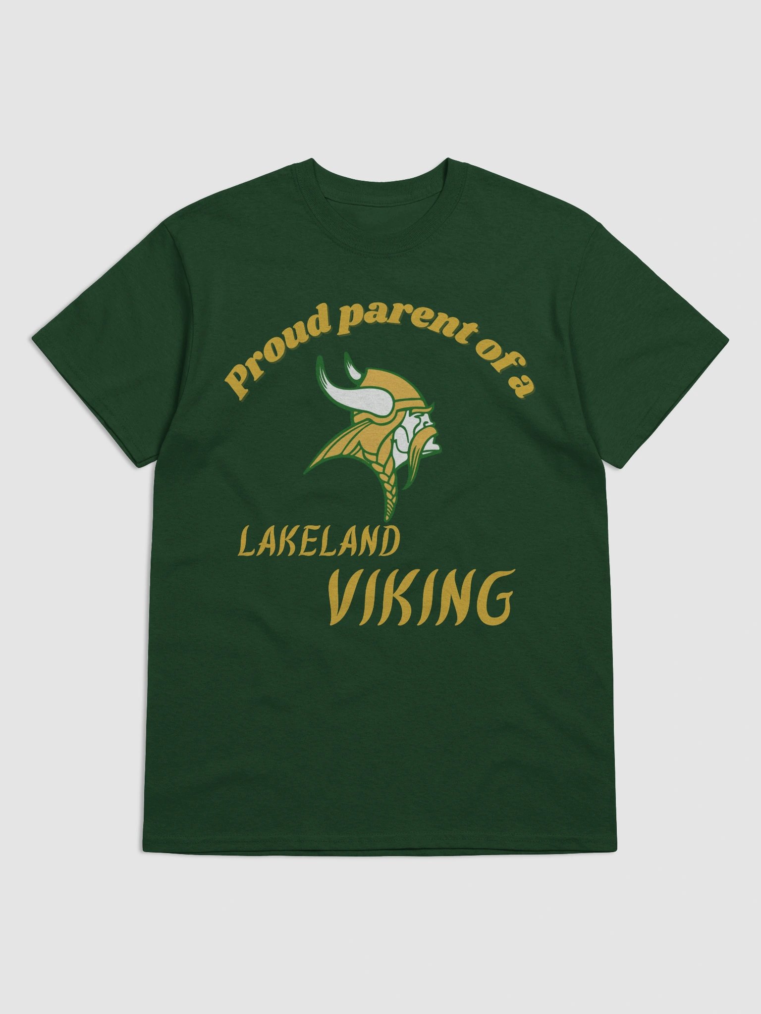 Proud Parent of a Lakeland Viking T-Shirt – School Spirit Family Tee product image (1)