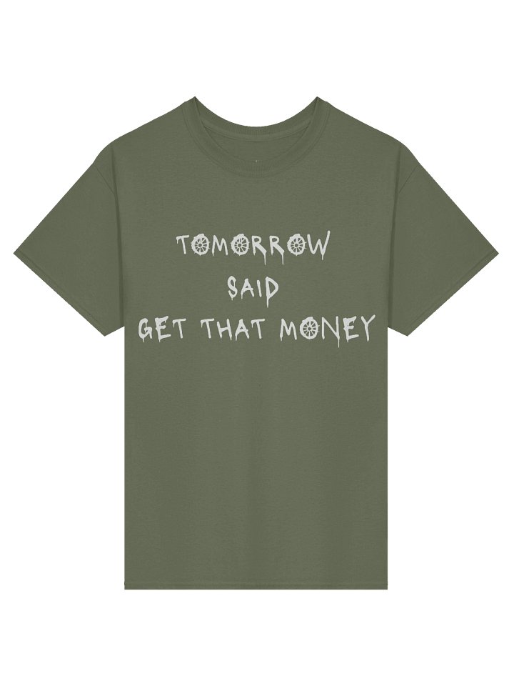 Tomorrow Said T-Shirt- Military Green product image (1)