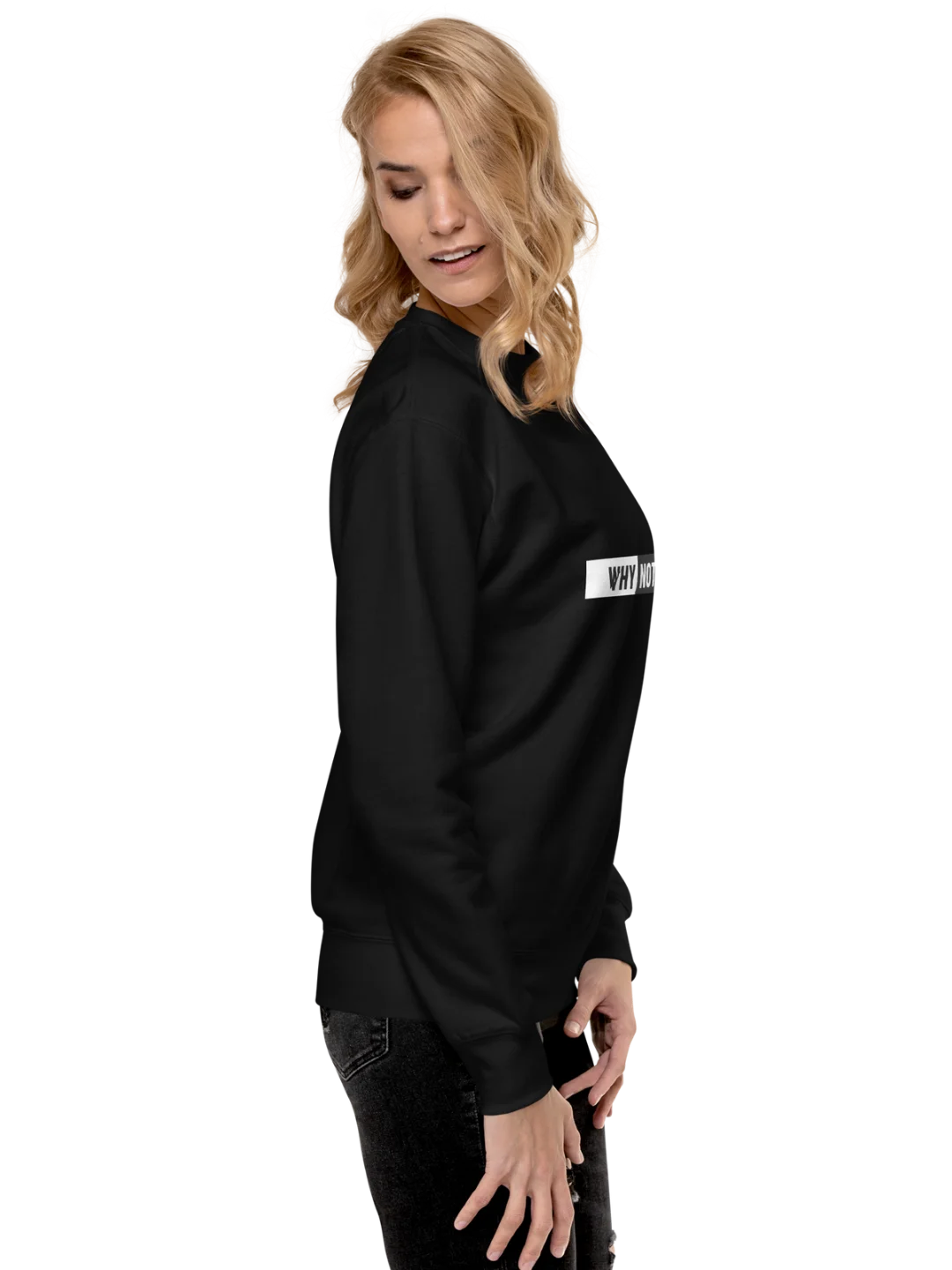 WHY NOT — Minimalist Statement Sweatshirt product image (9)