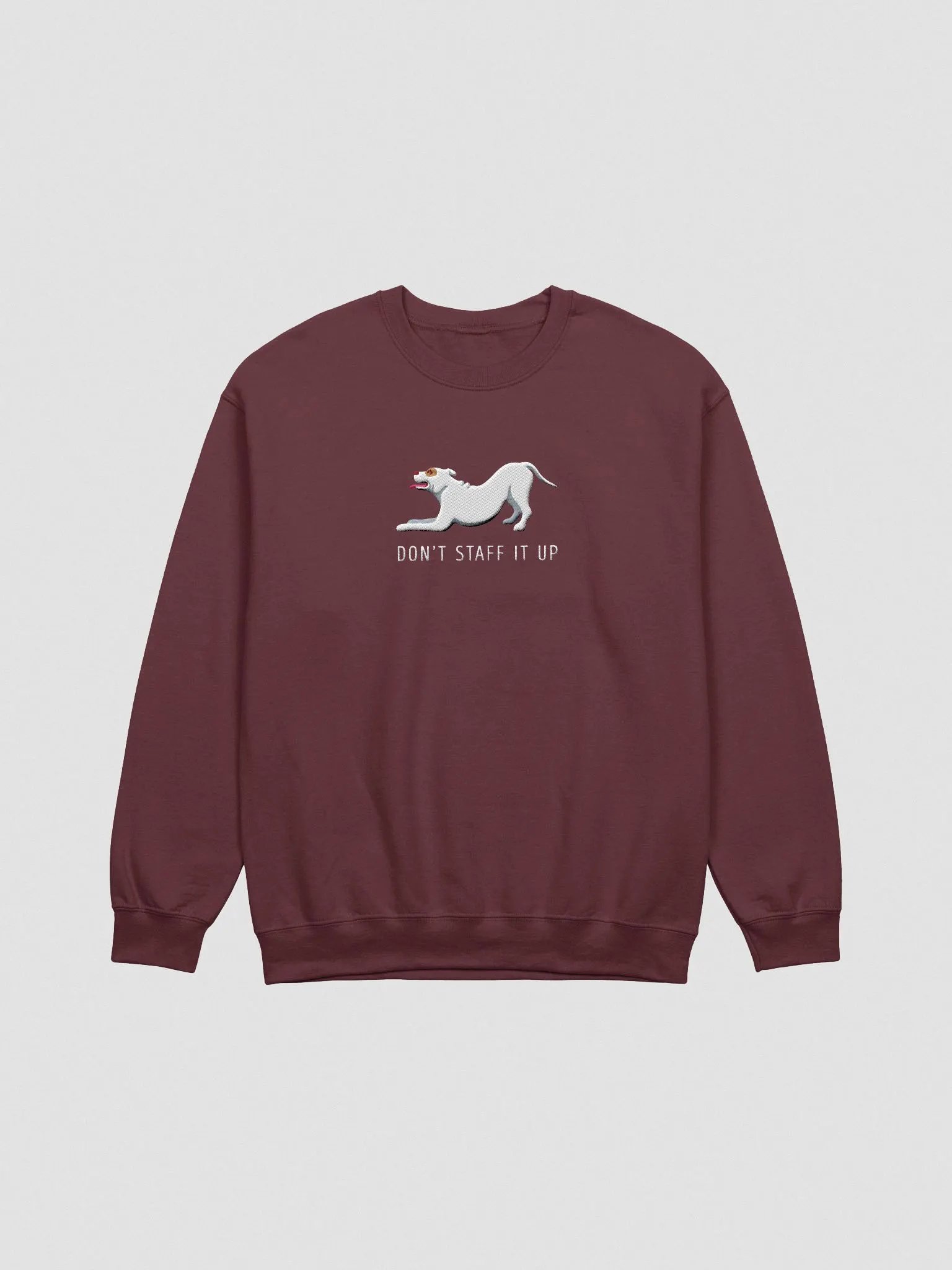 Don't Staff It Up Sweatshirt (Embroidered) of a Staffordshire Terrier(White) product image (4)