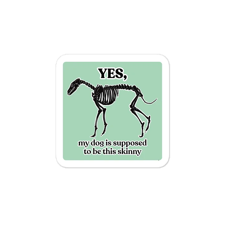 Skinny Dog Sticker product image (1)
