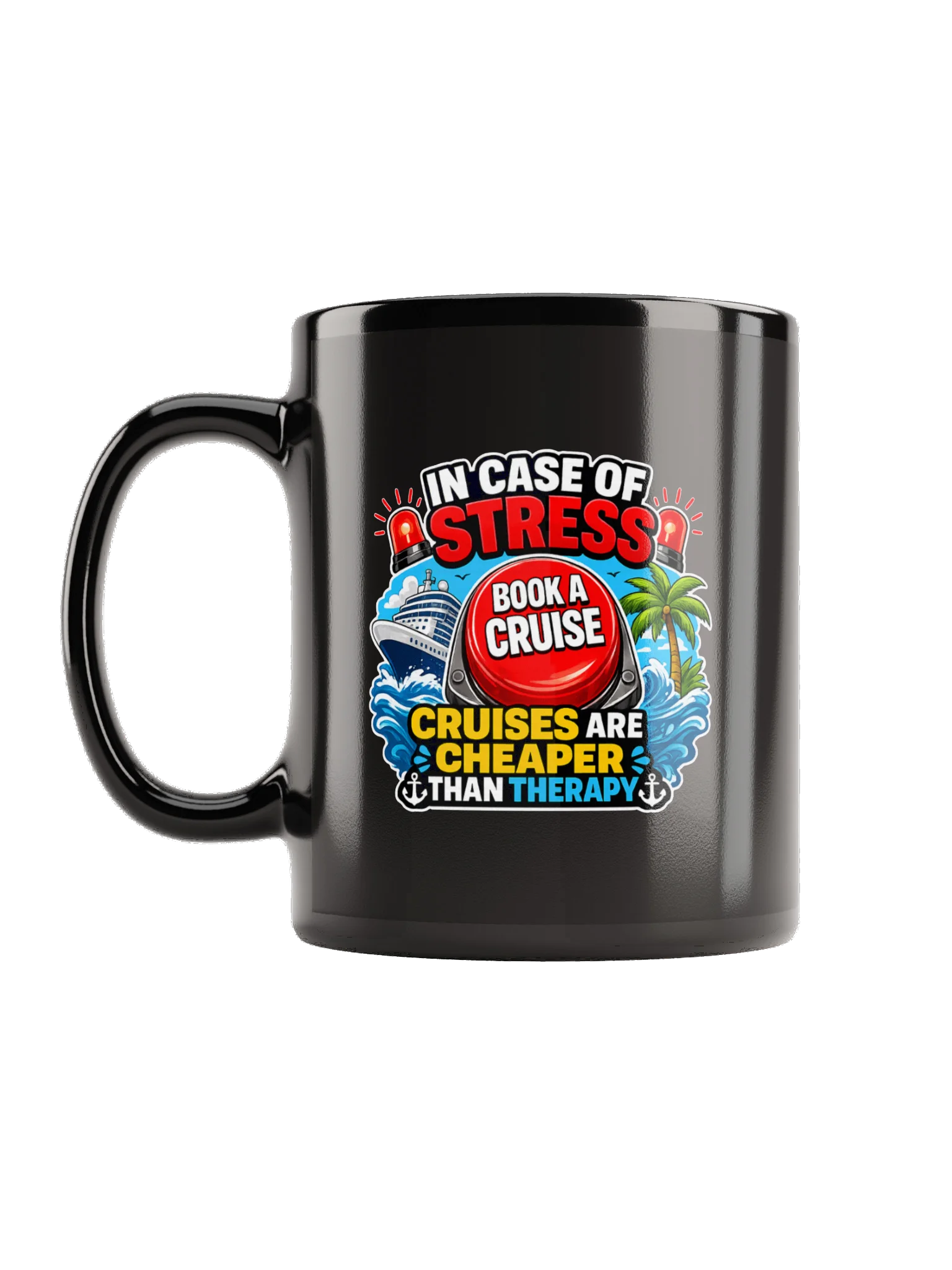 Cruises Are Cheaper Therapy Coffee Mug product image (1)