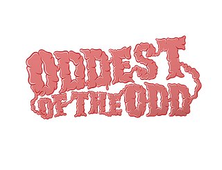 ODDEST OF THE ODD