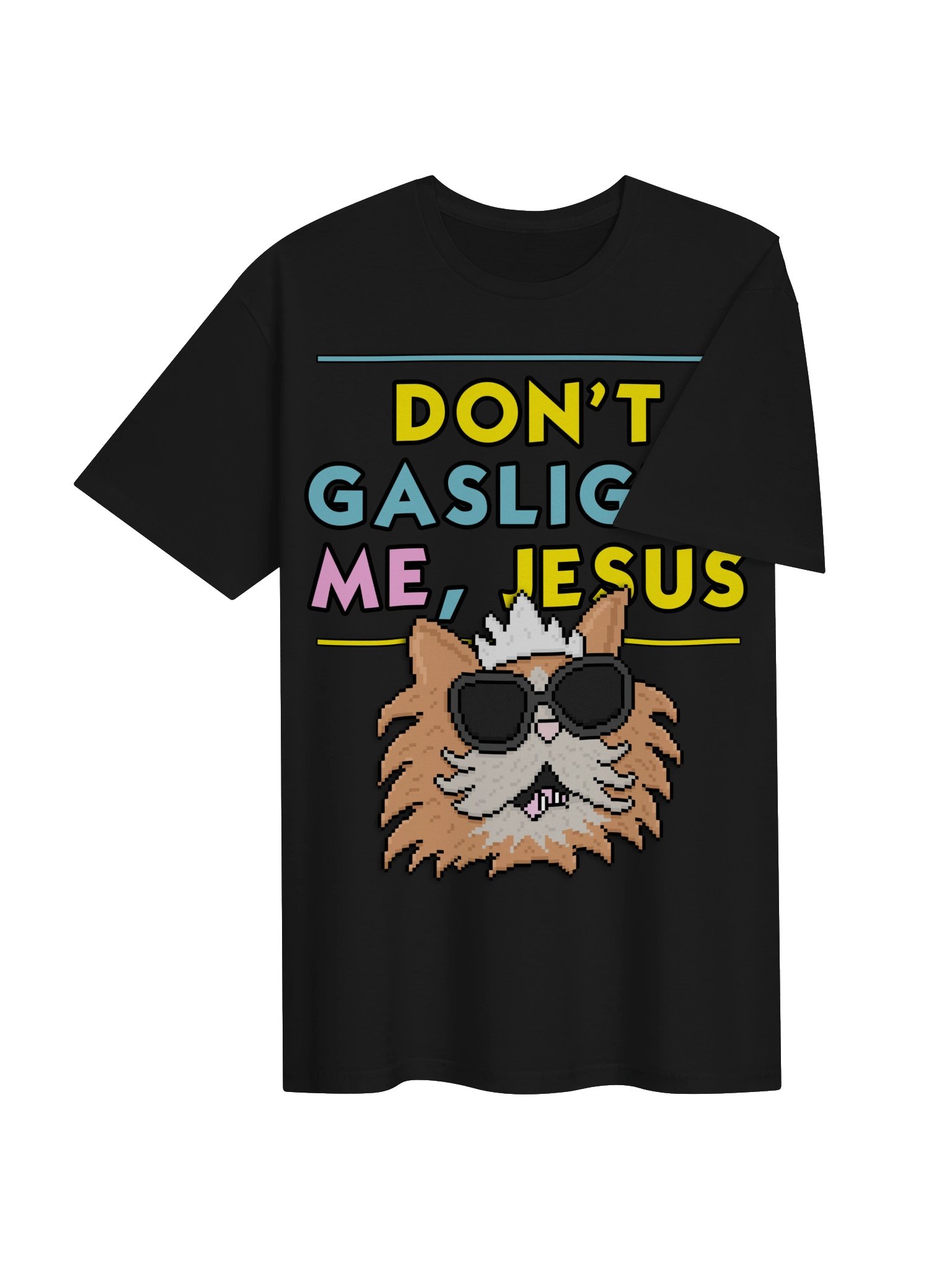 Don't Gaslight Me, Jesus - Dungeon Crawler Carl T-shirt product image (4)