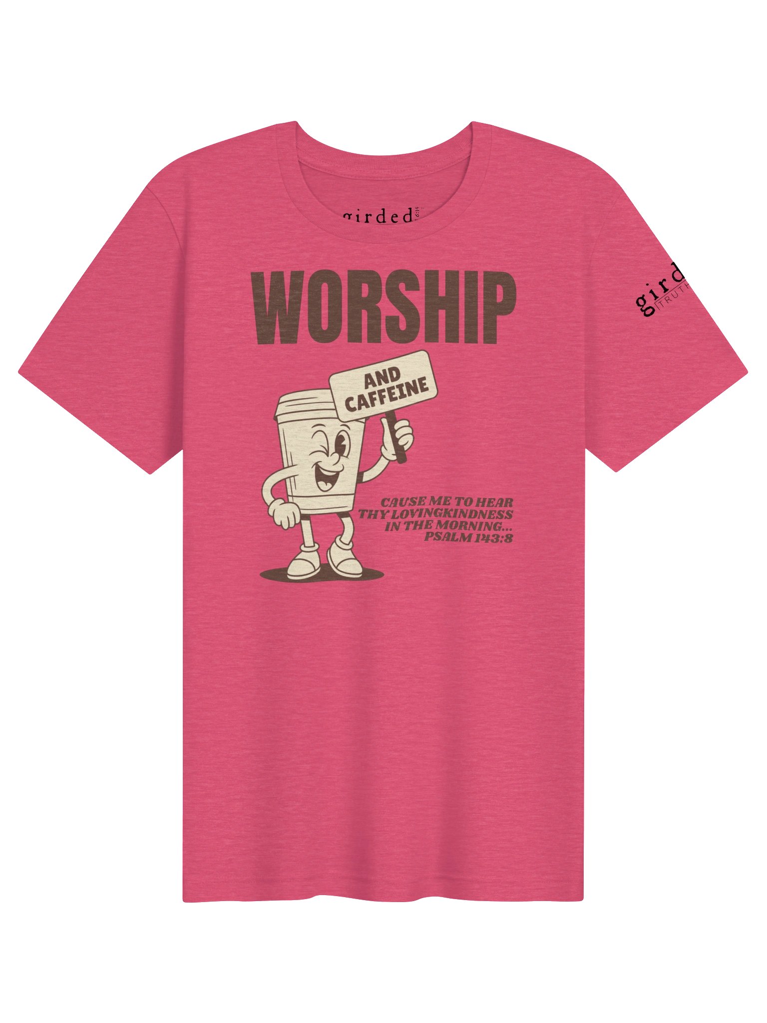 Worship and Caffeine Psalm 143:8 Tee product image (1)