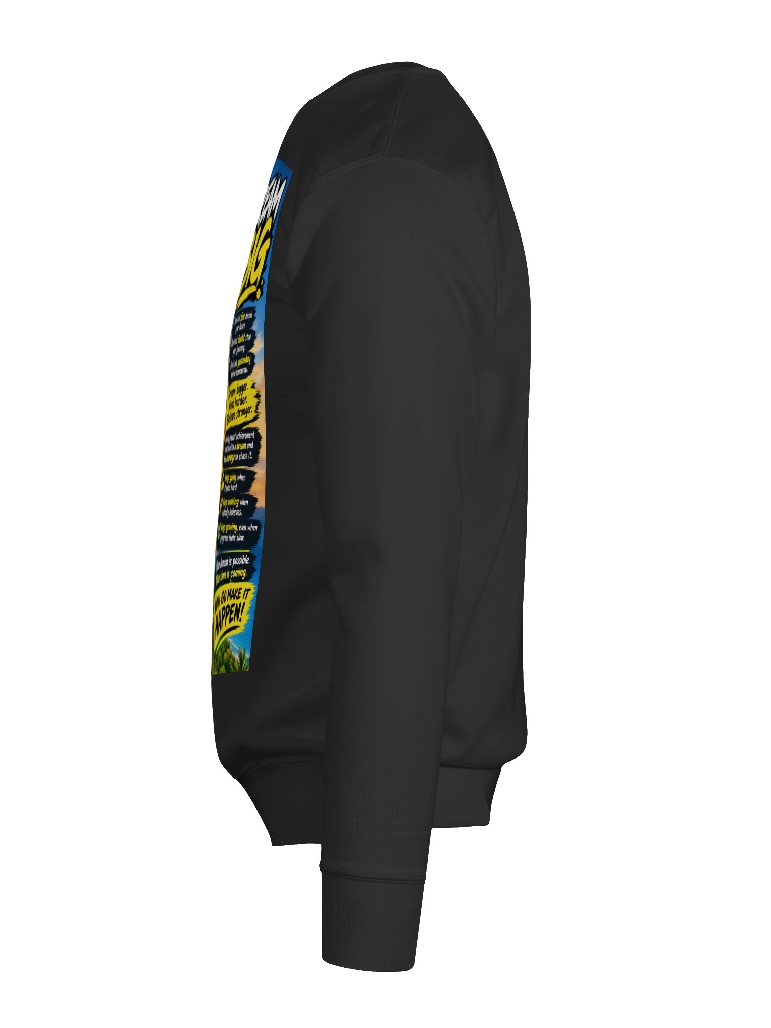 Dream Big Motivational Sweatshirt product image (12)