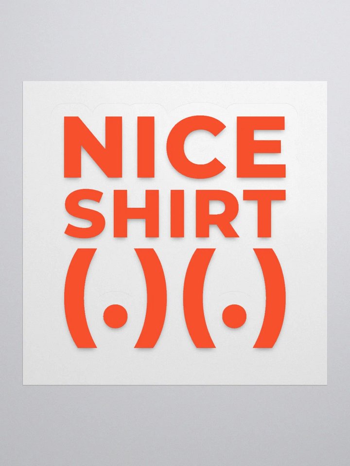 Nice Shirt Sticker product image (2)