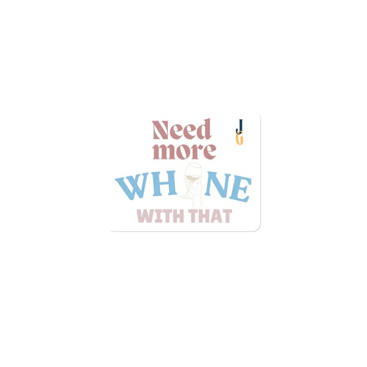 Need More Whine With That - Magnets product image (1)