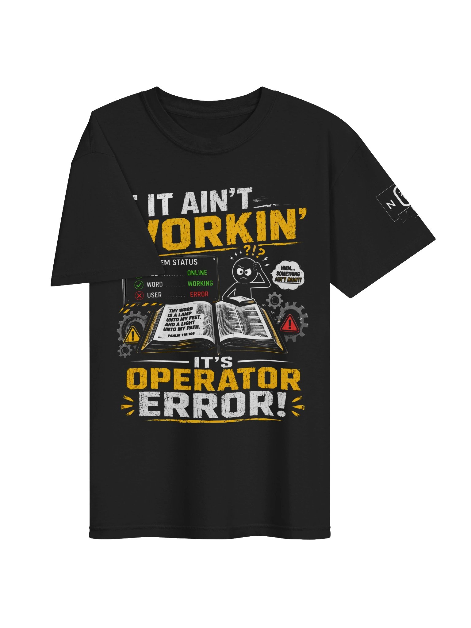 If It Ain’t Workin’, It’s Operator Error! product image (26)