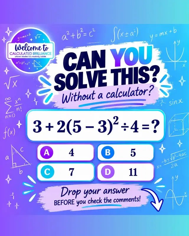 Brilliance Squad 🧠✨ Don’t overthink it…or maybe you should. 👀 Drop your answer BEFORE you check the comments. #C#CalculatedBrillianceH#HighSchoolMathM#MathChallengeM#MathTokMathHelp