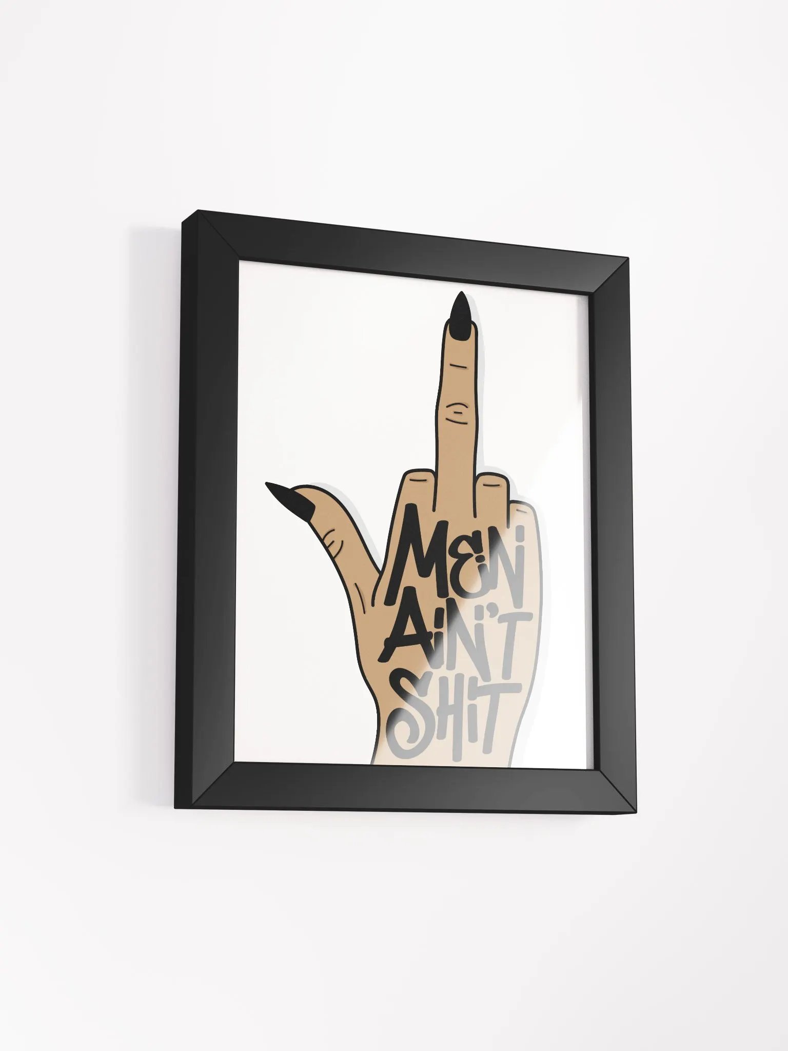 Men Ain't Sh*t Framed Print product image (2)