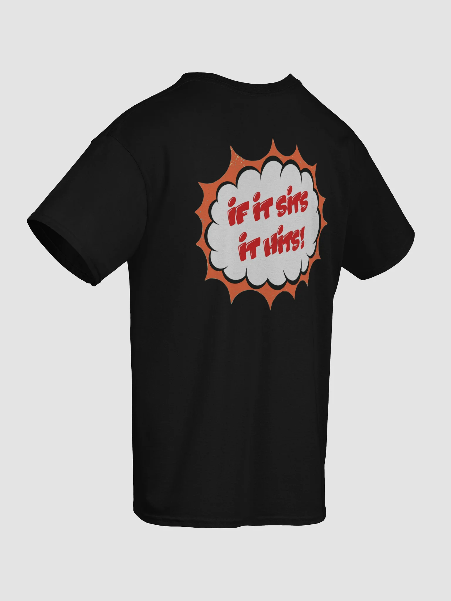 IF IT SITS IT HITS! Black Tee product image (10)