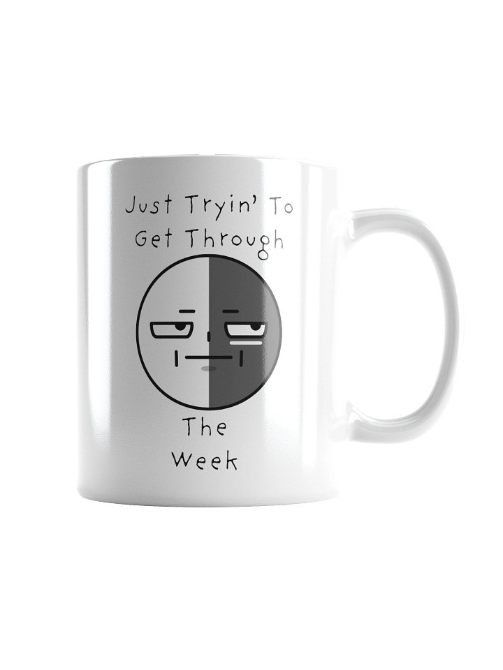 "Just Tryin To Get Through" Mug product image (1)