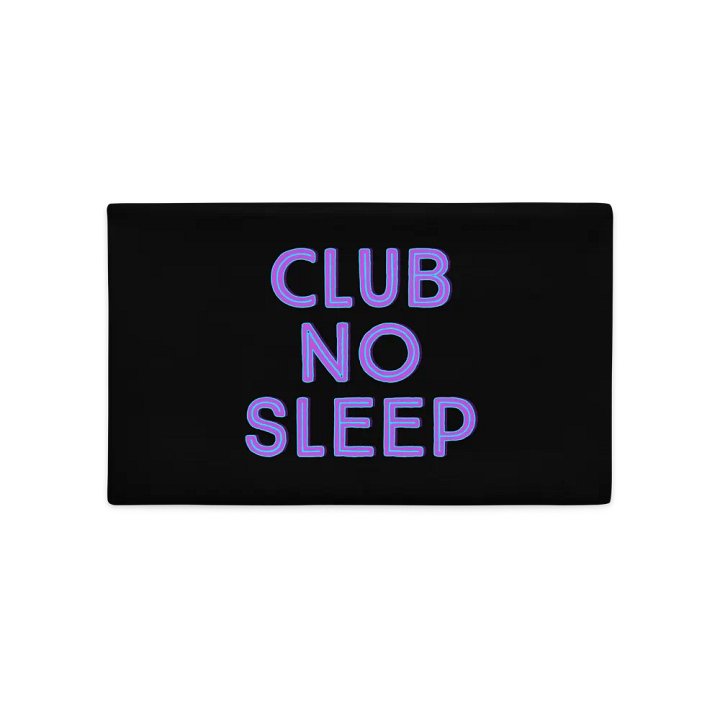 Club No Sleep Pillowcase (Black) product image (2)