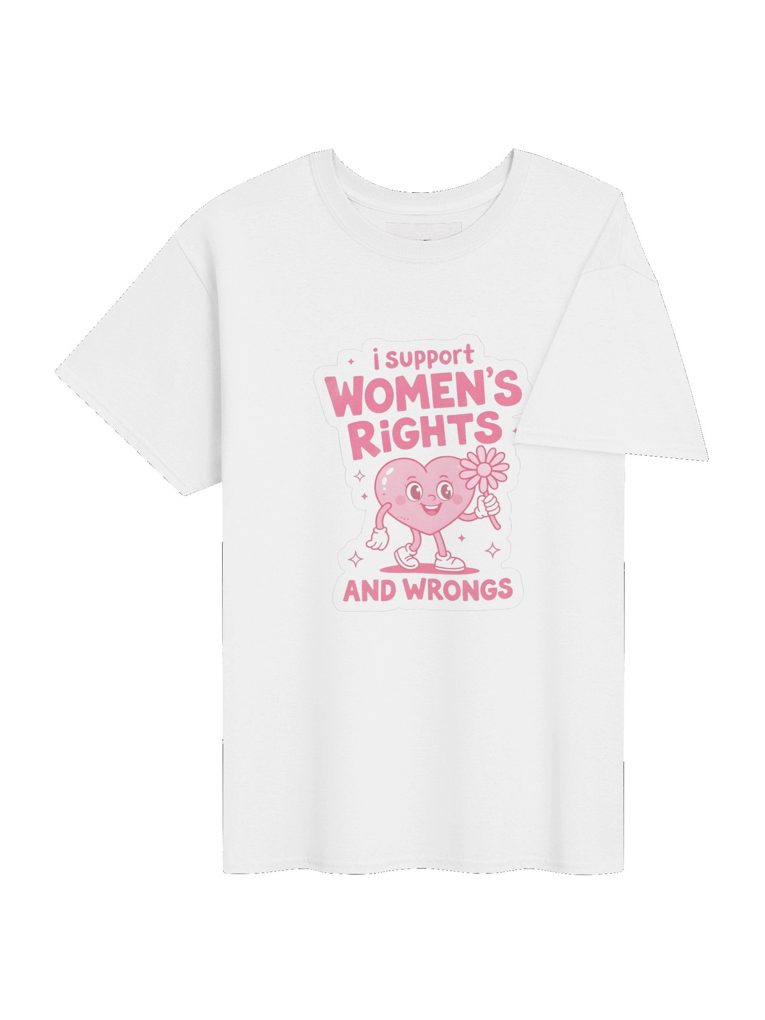 I support women's rights and wrongs PINK HEART SHIRT product image (4)