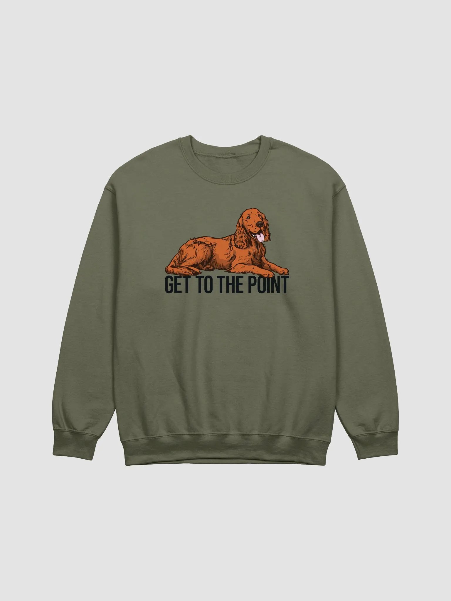 Get to the Point Sweatshirt of an Irish Setter | Funny Shirt for Irish Setter Paw-rents product image (1)