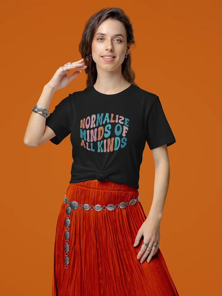 Normalize Minds Of All Kinds Tee product image (1)