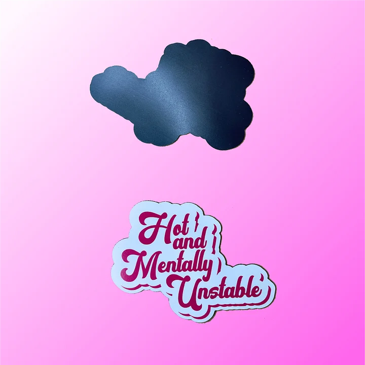 Hot And Mentally Unstable product image (2)