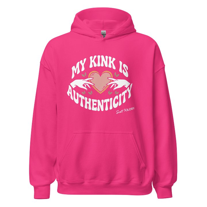 “My Kink Is Authenticity” Heliconia Classic Unisex Hoodie product image (1)