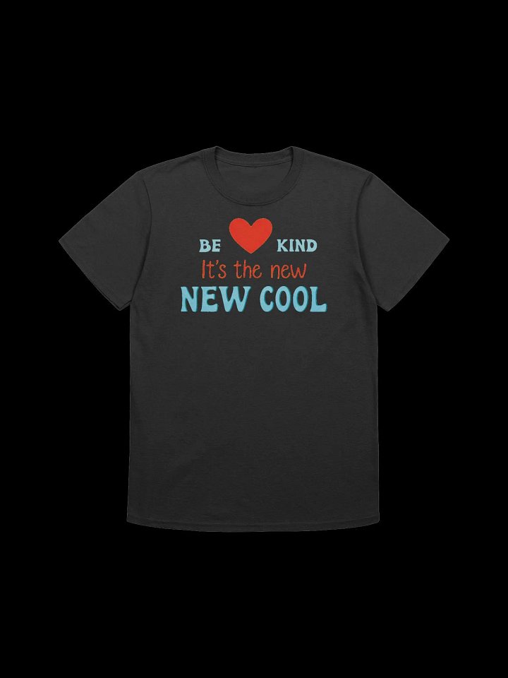 Be Kind-It's the New Cool - Inspirational Design T-Shirt product image (4)