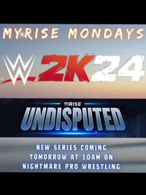 🔥 Don't miss the premiere of MyRise: Undisputed featuring 