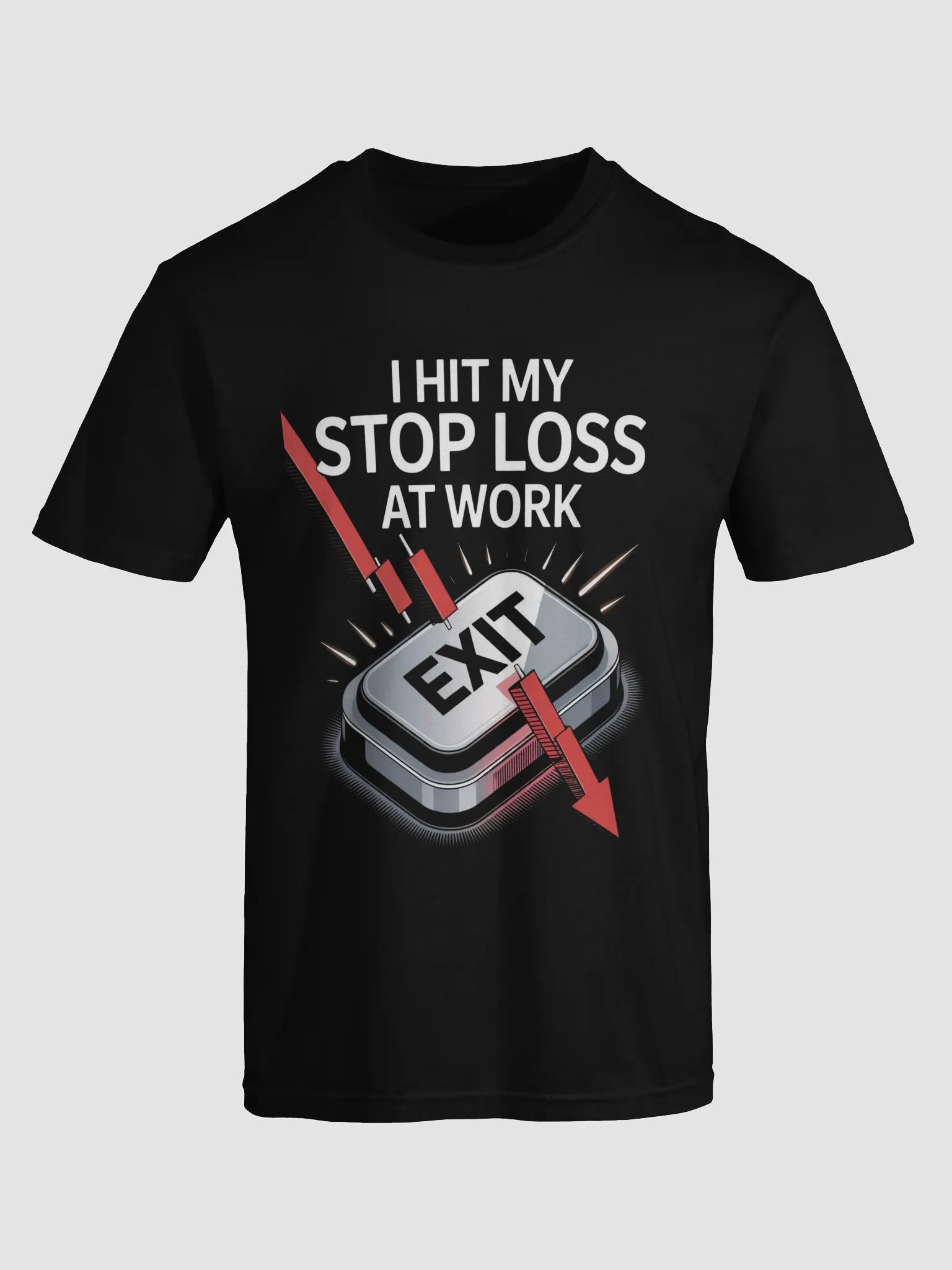 Exit Strategy Stop Loss T-Shirt product image (5)