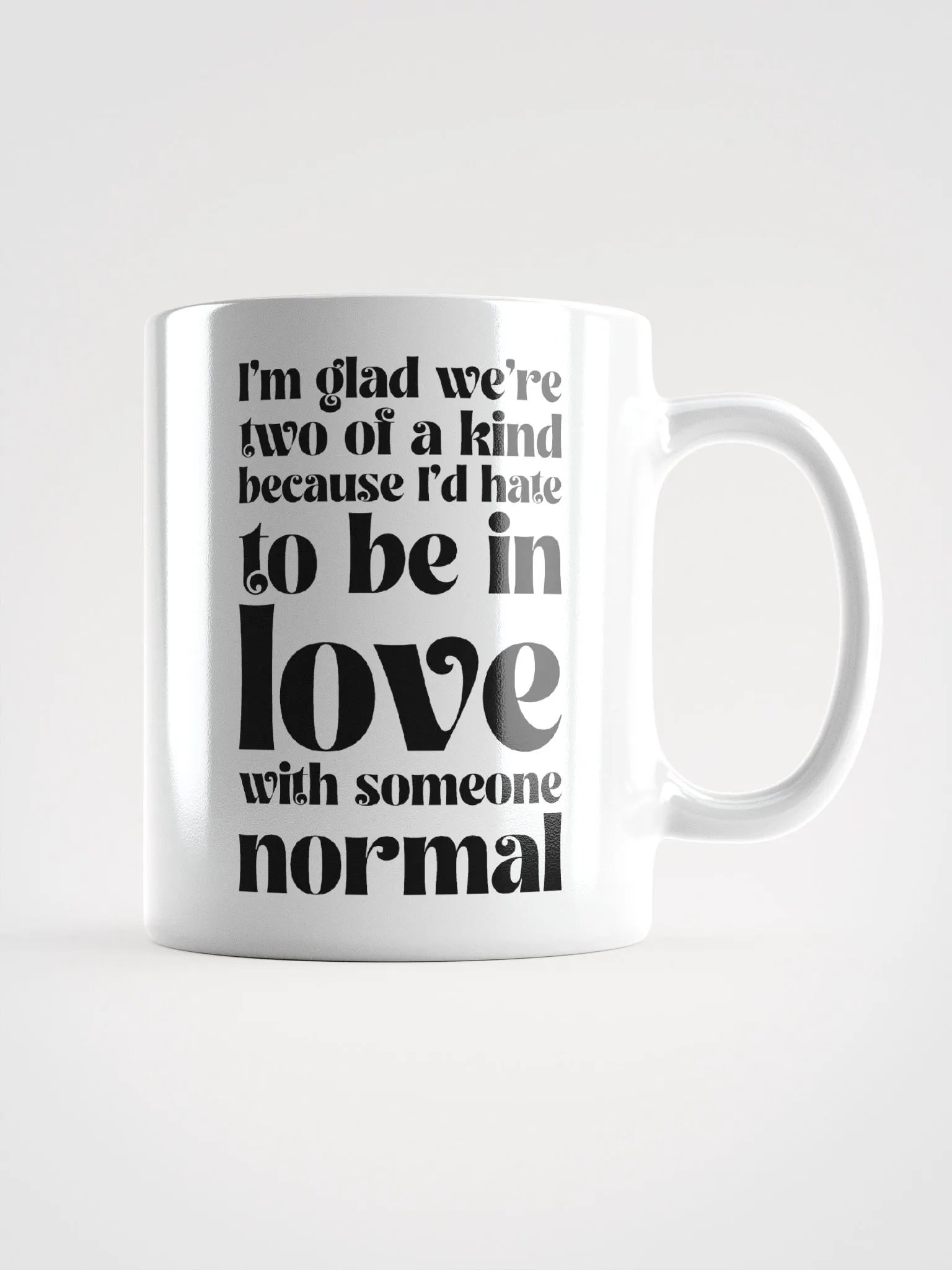 I'm Glad We're Two Of A Kind product image (2)