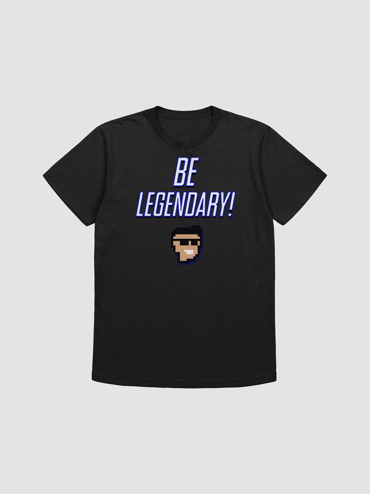 BE LEGENDARY! product image (1)
