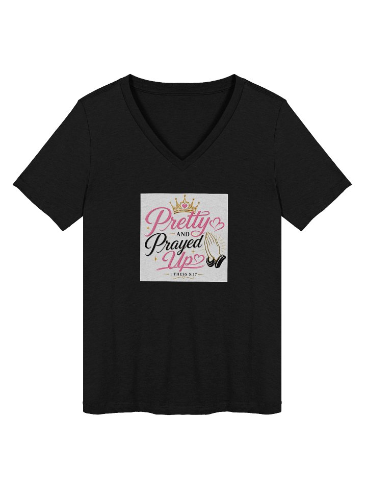 Pretty and Prayed up Cotton Tee V-neck product image (1)
