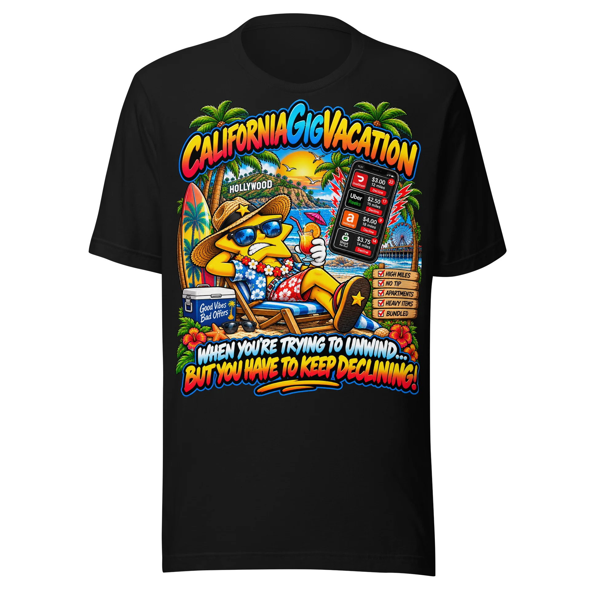 CaliforniaGigVacation – Good Vibes, Bad Offers Tee product image (1)