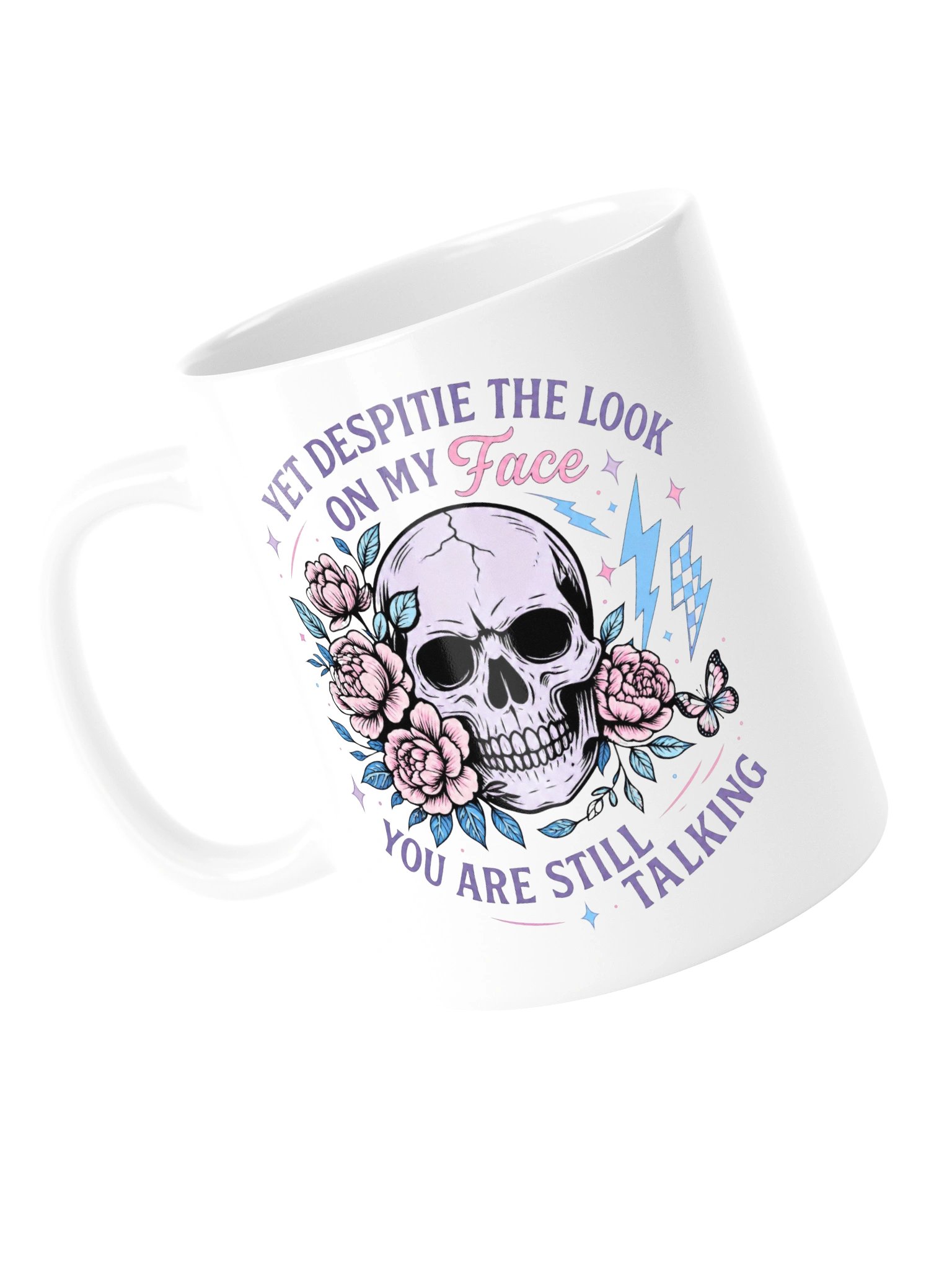 Why Are You Still Talking Mug product image (5)