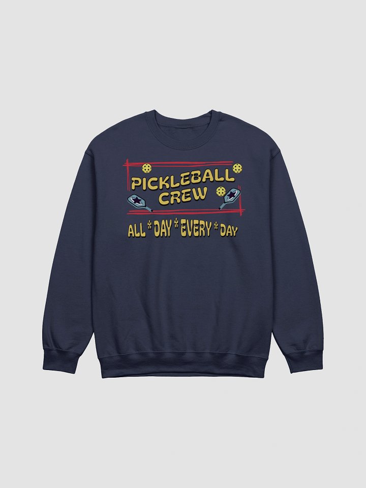 Pickleball Crew All Day Every Day Classic Sweatshirt product image (1)