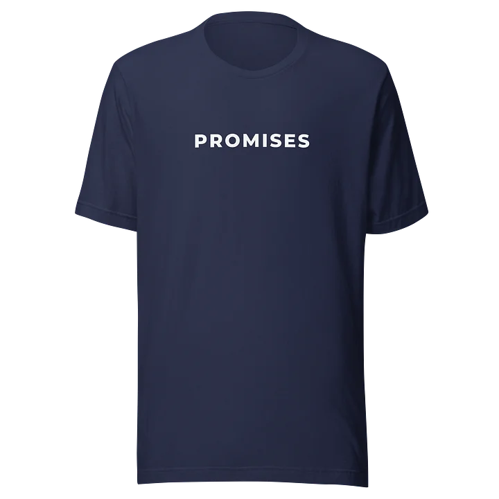 Promises | Unisex Tee product image (2)