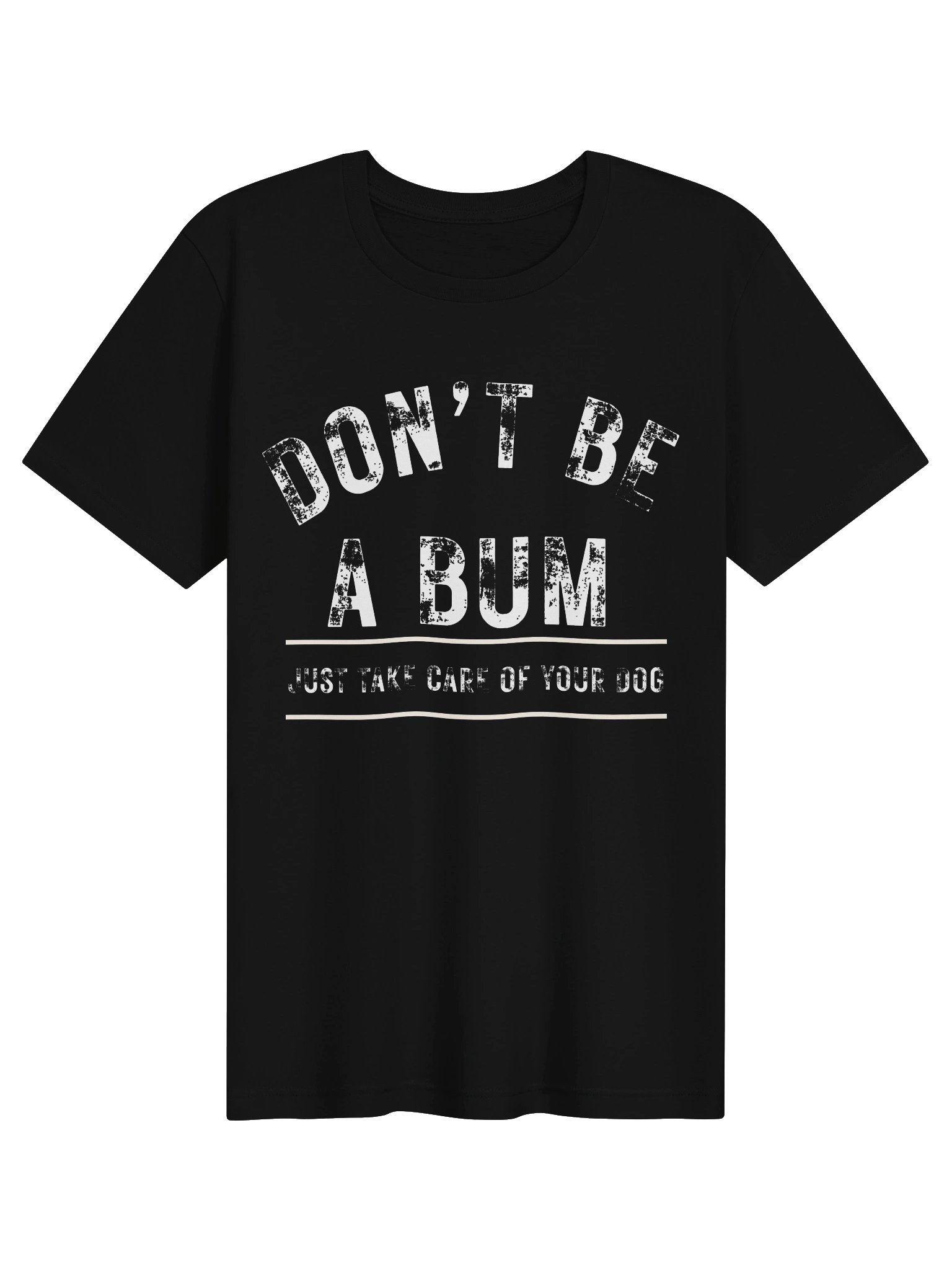 Don't Be a Bum- Front Print product image (5)