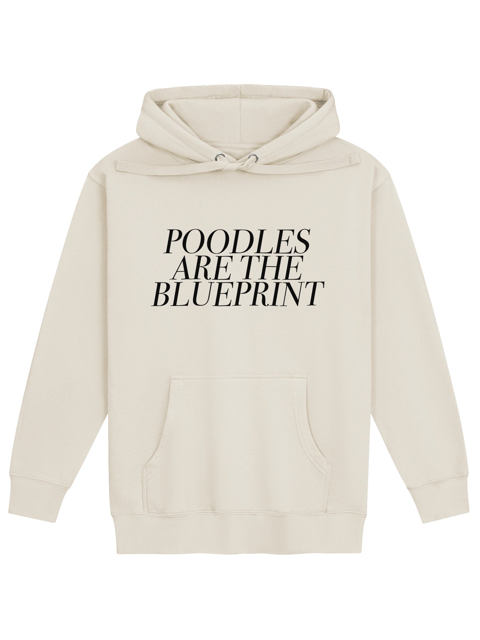 Poodles Are the Blueprint - Hoodie - Bone White product image (1)