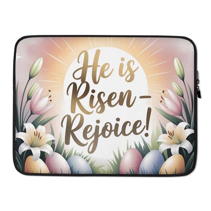 He is Risen - Rejoice Laptop Sleeve product image (2)
