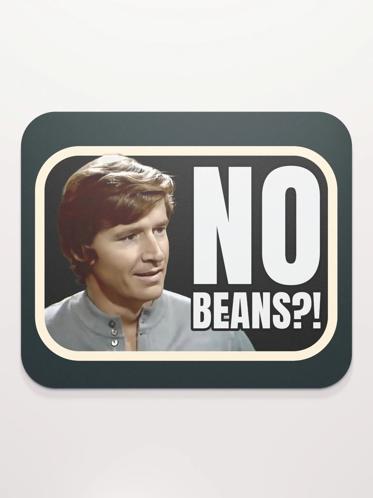 NO BEANS?! - Mouse Mat product image (2)