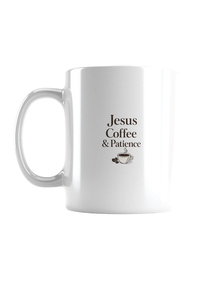 Jesus Coffee & Patience Mug product image (1)