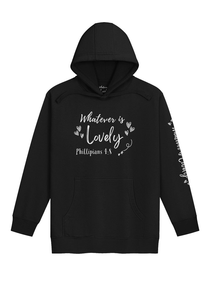 Whatever Is Lovely Hoodie (White ink/dark fabric) product image (1)