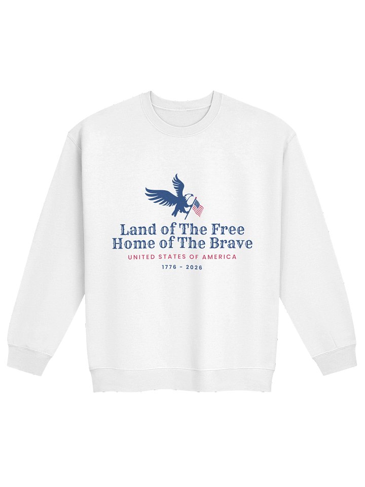 Land of The Free Unisex Sweatshirt product image (1)