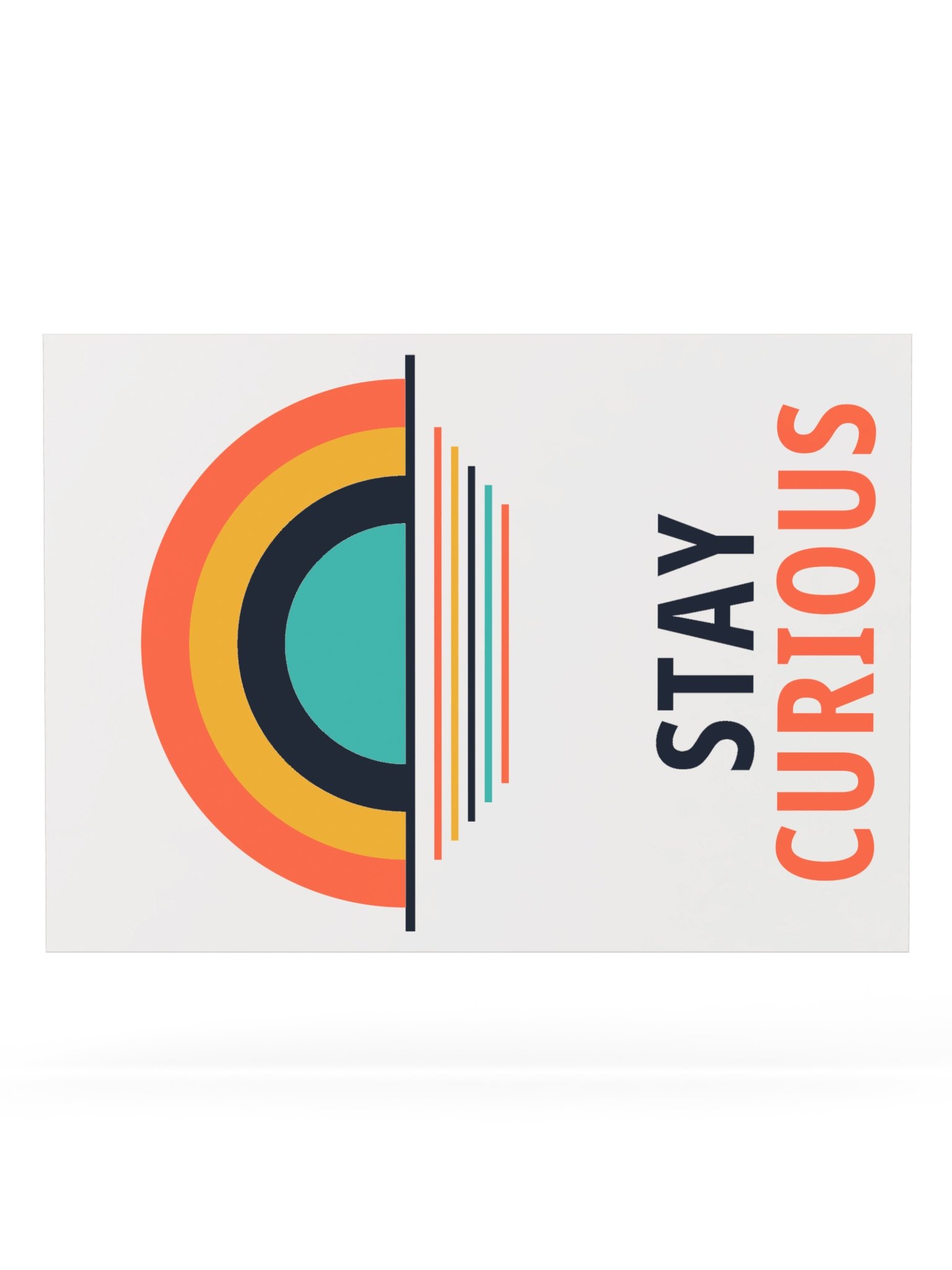 Stay Curious Sunrise Poster product image (16)