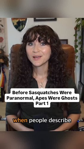 Before Sasquatch encounters were described as paranormal, the same language was used for gorillas and orangutans prior to the...