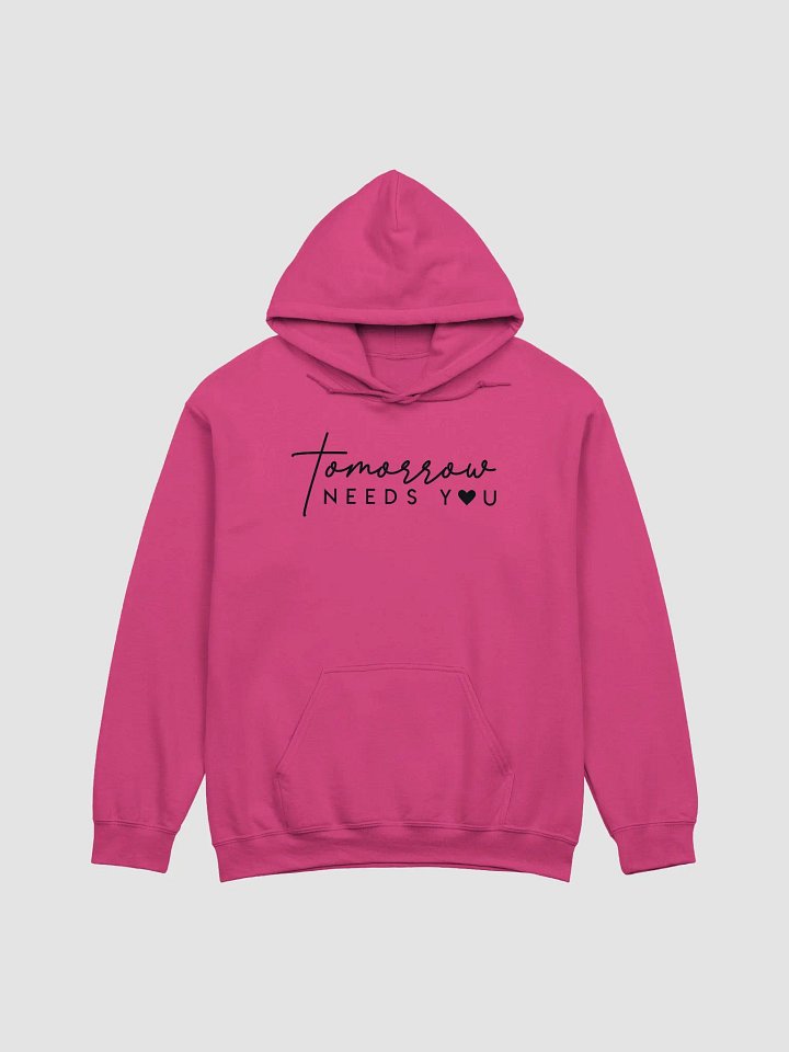 Tomorrow Needs You Hoodie product image (2)