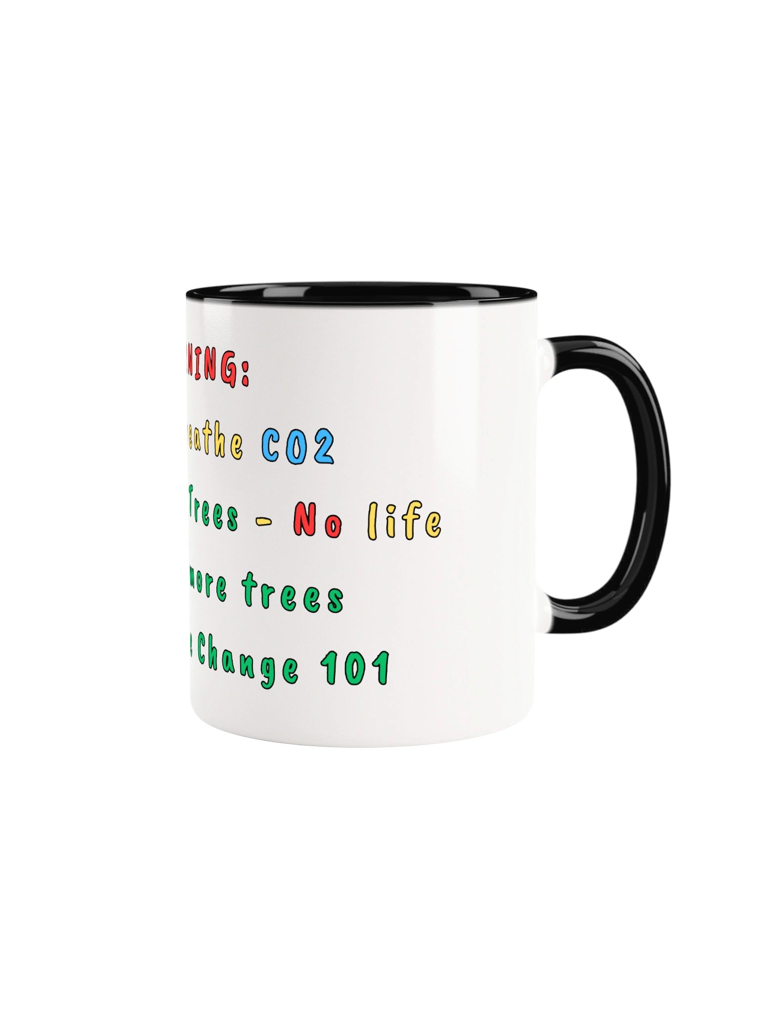 Warning: Trees Breathe CO2 Climate Mug product image (1)