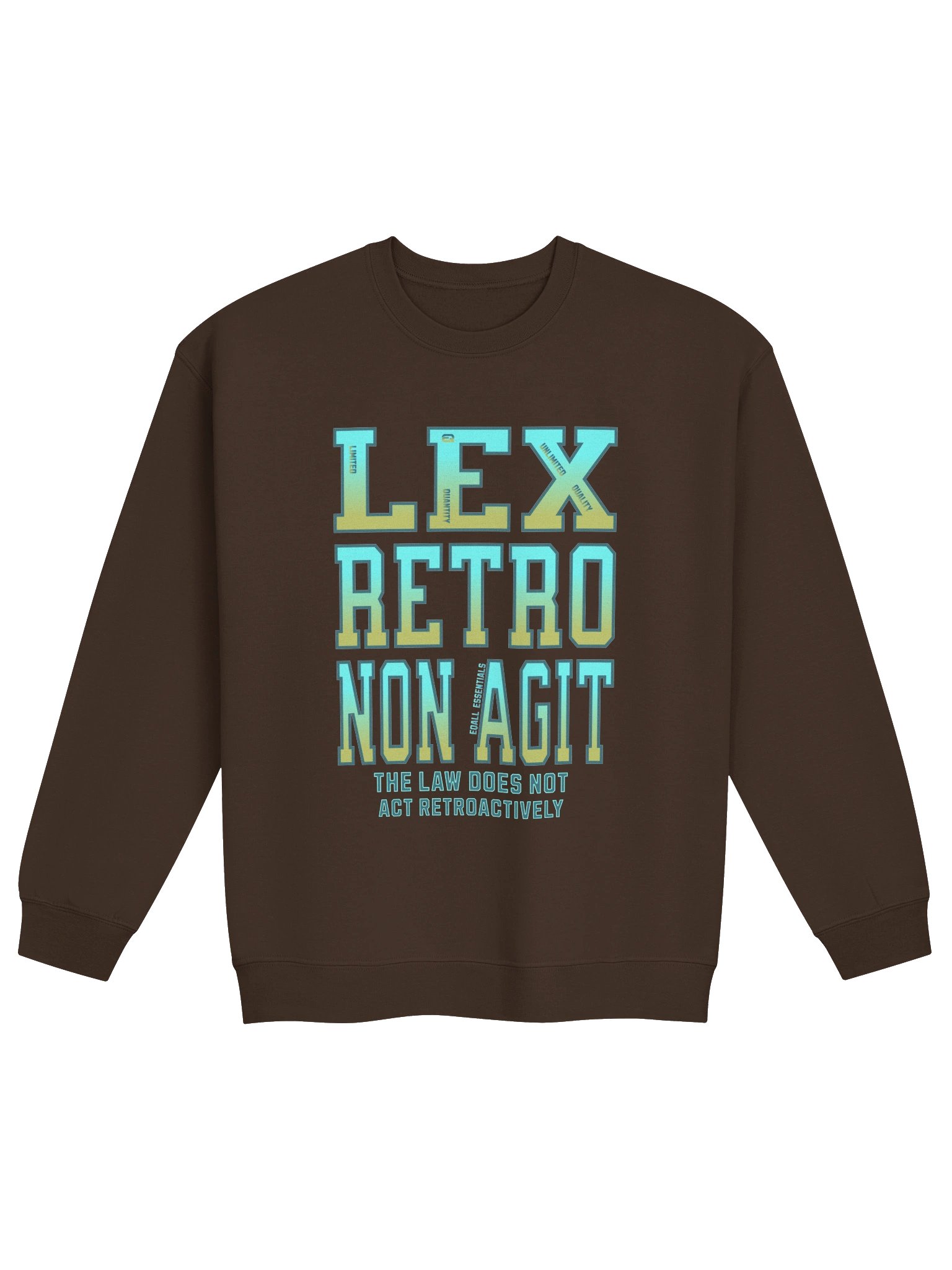 The Law Does Not Act Retroactively! Gildan Unisex Sweatshirt_R3CVR.i by EQALL® Essentials_Turquoise product image (5)