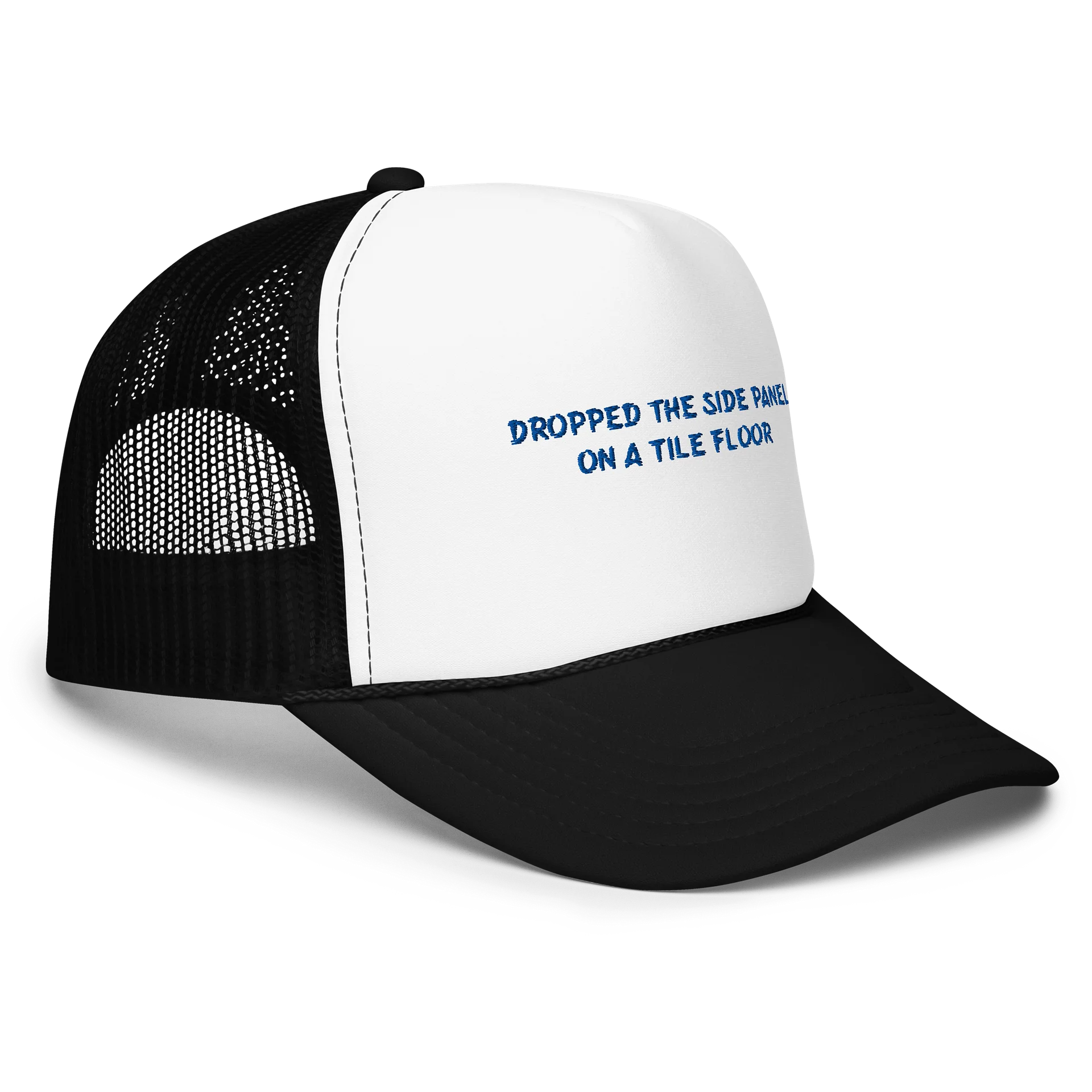 DROPPED THE SIDE PANEL ON A TILE FLOOR. Meme Trucker Hat product image (3)