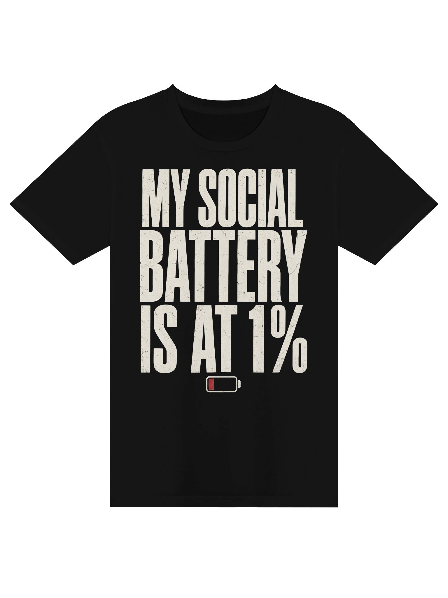 My Social Battery Is at 1% T-Shirt | Funny Introvert Graphic Tee product image (2)