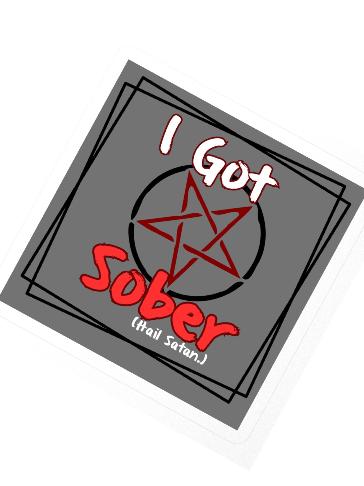 I Got Sober Hail Satan Square Sticker product image (2)